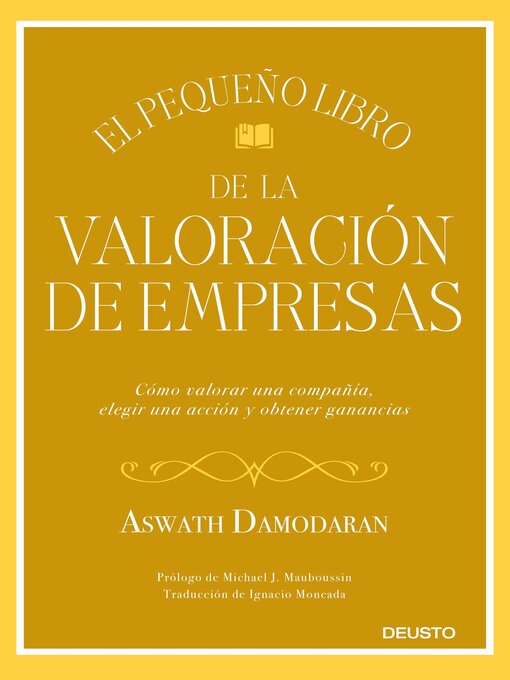 Title details for El pequeño libro de la valoración de empresas by Aswath Damodaran - Available